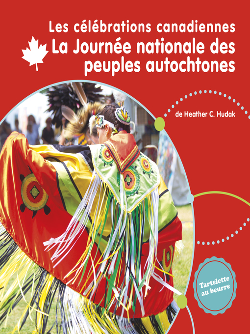 Title details for La Journée nationale des peuples autochtones by Heather C. Hudak - Available